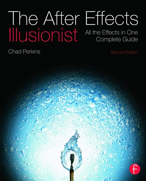 the after effects illusionist all the effects in one complete guide PDF