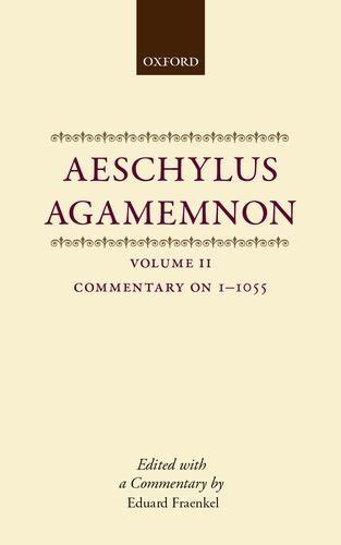 the agamemnon of aeschylus a commentary for students Kindle Editon