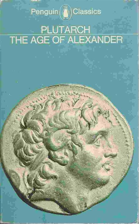 the age of alexander nine greek lives penguin classics Kindle Editon