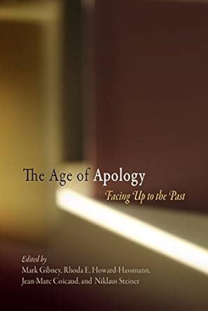 the age of apology facing up to the past pennsylvania studies in human rights Kindle Editon