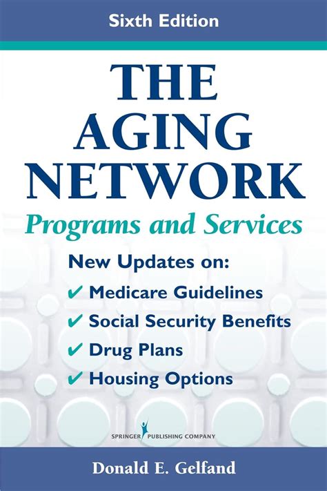 the aging network programs and services sixth edition Doc