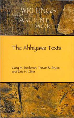 the ahhiyawa texts writings from the ancient world PDF