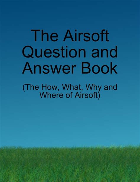 the airsoft question and answer book Epub