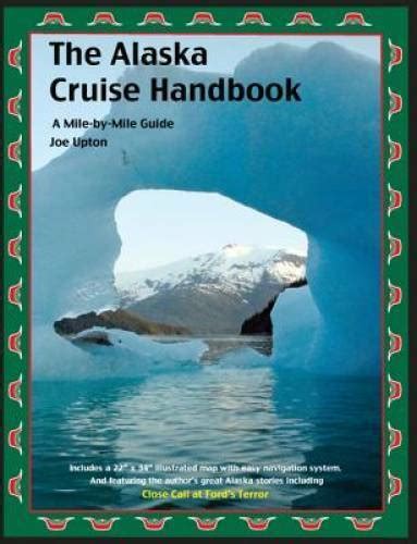 the alaska cruise handbook a mile by mile guide 2012 edition Epub