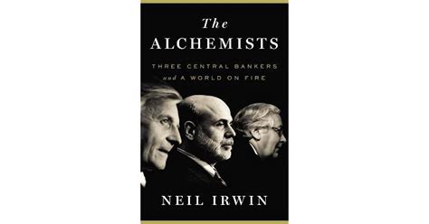 the alchemists three central bankers and a world on fire Doc