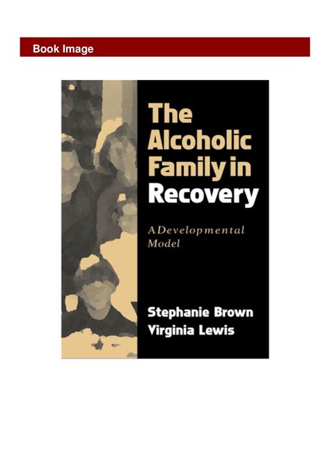 the alcoholic family in recovery a developmental model Reader