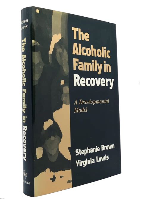the alcoholic family in recovery a developmental model hardback Doc