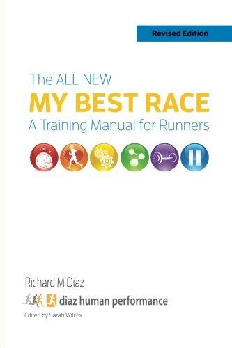 the all new my best race a training manual for runners Reader