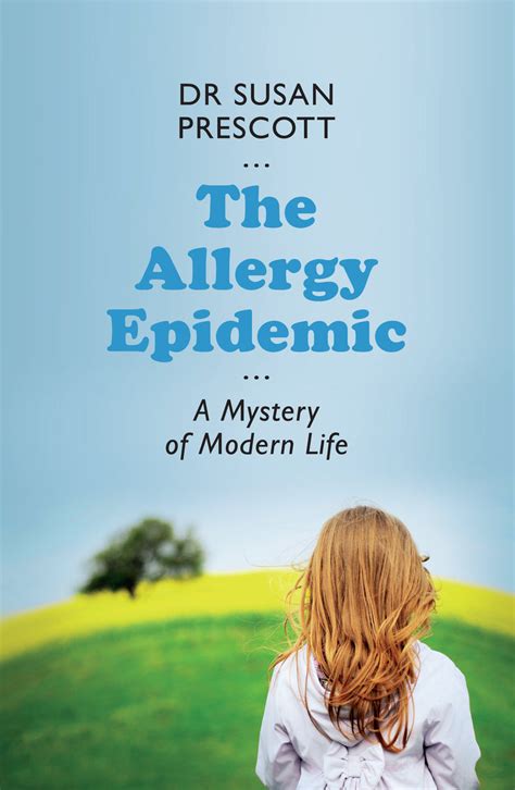 the allergy epidemic a mystery of modern life Doc