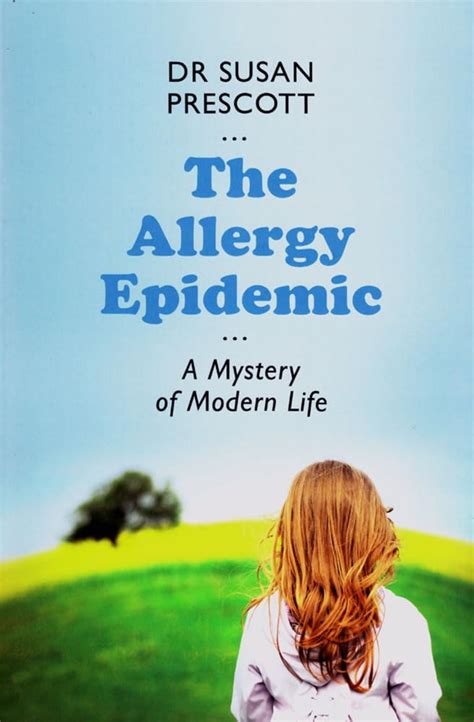 the allergy epidemic a mystery of modern life Doc