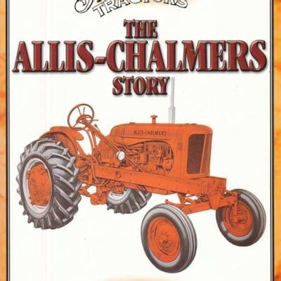 the allis chalmers story classic american tractors Reader