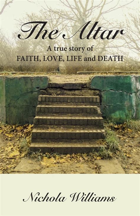 the altar a true story of faith love life and death Reader