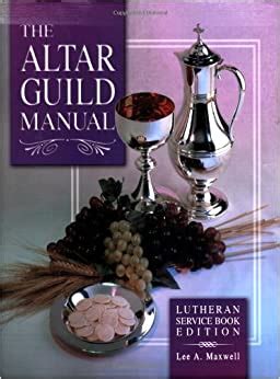 the altar guild manual lutheran service book edition PDF
