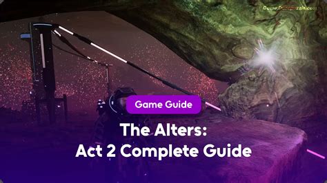 The Alters Walkthrough Act 2