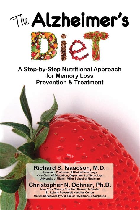 the alzheimers diet a step by step nutritional approach for memory loss prevention and treatment volume 1 Kindle Editon