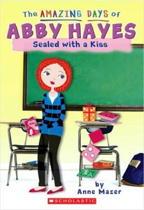 the amazing days of abby hayes 20 sealed with a kiss Kindle Editon
