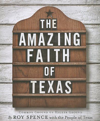 the amazing faith of texas common ground on higher ground Reader