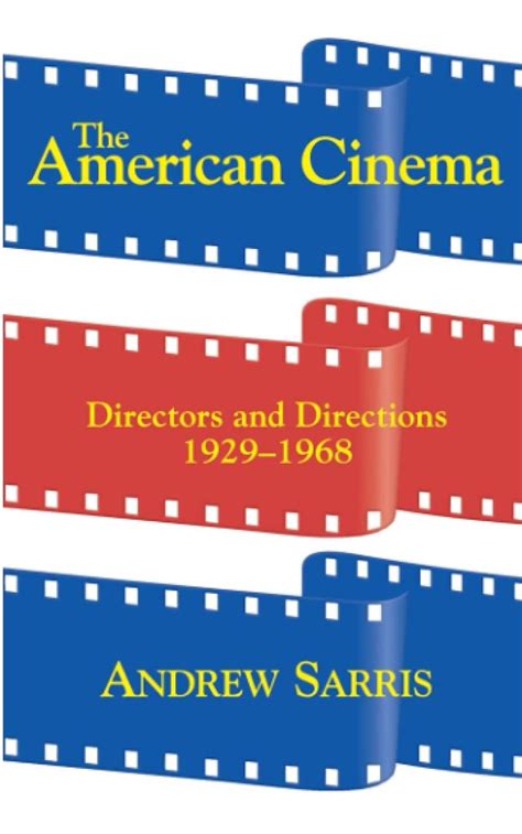 the american cinema directors and directions 1929 1968 Doc