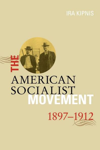 the american socialist movement 1897 1912 Doc