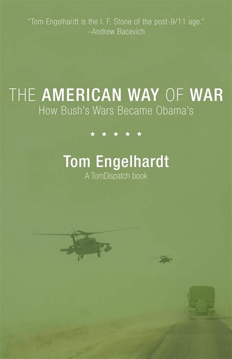 the american way of war how bushs wars became obamas Kindle Editon
