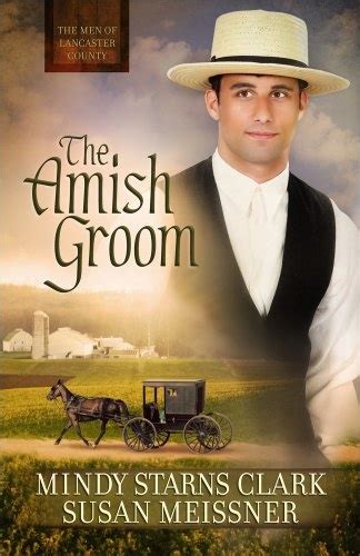 the amish groom the men of lancaster county PDF