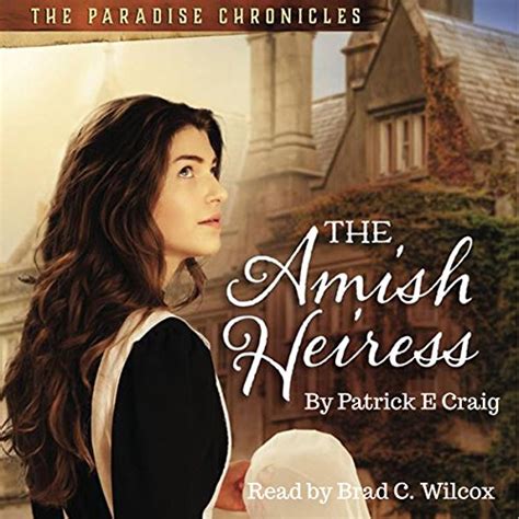 the amish heiress the paradise chronicles volume 1 PDF