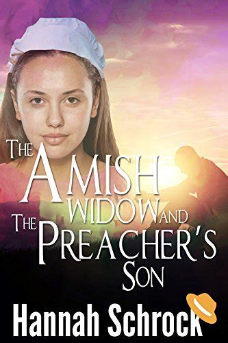 the amish widow and the preachers son amish romance PDF