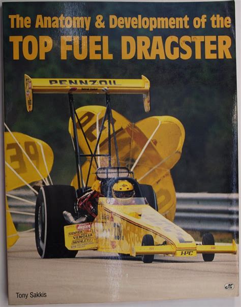 the anatomy and development of the top fuel dragster Reader