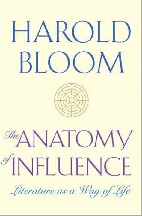 the anatomy of influence literature as a way of life PDF