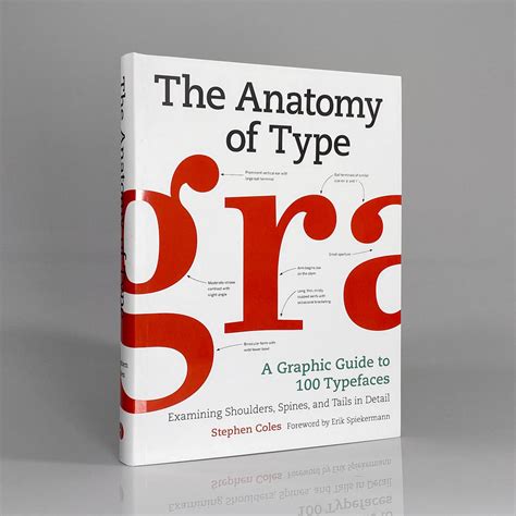 the anatomy of type a graphic guide to 100 typefaces Doc