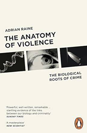 the anatomy of violence the biological roots of crime Epub