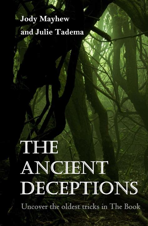 the ancient deceptions uncover the oldest tricks in the book PDF