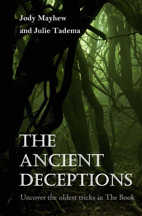 the ancient deceptions uncover the oldest tricks in the book PDF