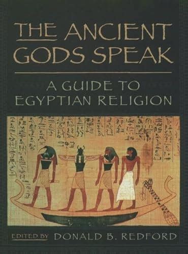 the ancient gods speak a guide to egyptian religion Reader