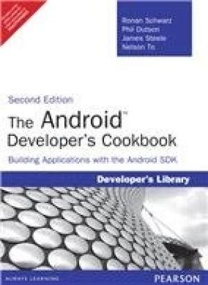 the android developers cookbook building applications with the android sdk 2nd edition developers library Epub