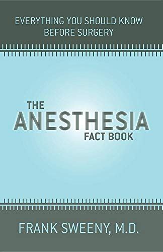 the anesthesia fact book everything you need to know before surgery Epub