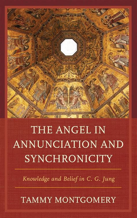 the angel in annunciation and synchronicity knowledge and belief in c g jung Doc