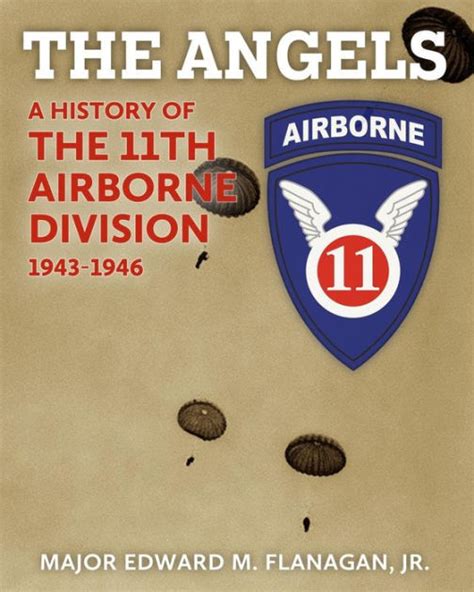the angels a history of the 11th airborne division Kindle Editon