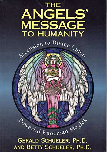 the angels message to humanity the angels message to humanity PDF