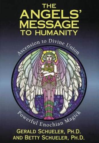 the angels message to humanity the angels message to humanity PDF