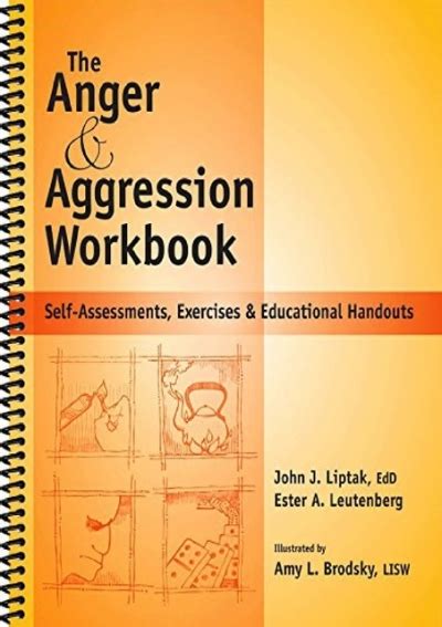 the anger and aggression workbook reproducible self assessments exercises and educational handouts Reader