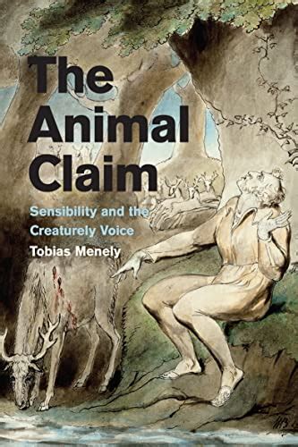 the animal claim sensibility and the creaturely voice Doc