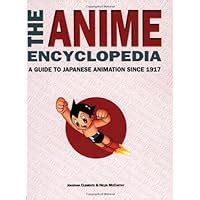 the anime encyclopedia a guide to japanese animation since 1917 Reader