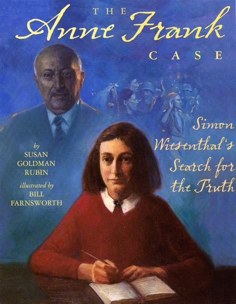 the anne frank case simon wiesenthals search for the truth Kindle Editon