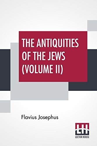 the antiquities of the jews volume ii books xi xx volume 2 Doc