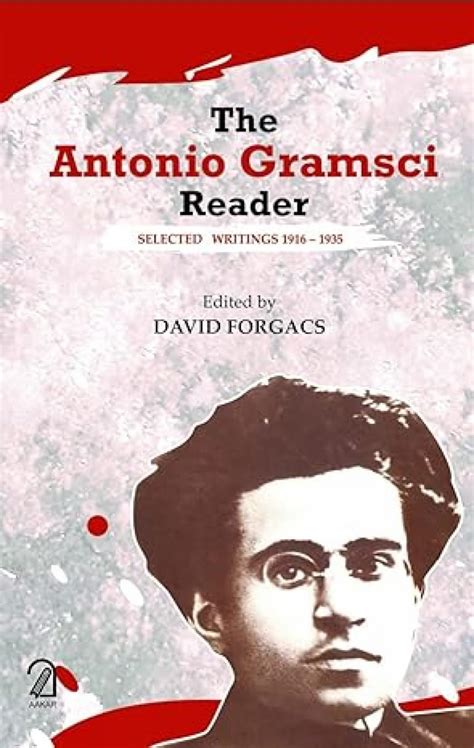 the antonio gramsci reader selected writings 1916 1935 Reader