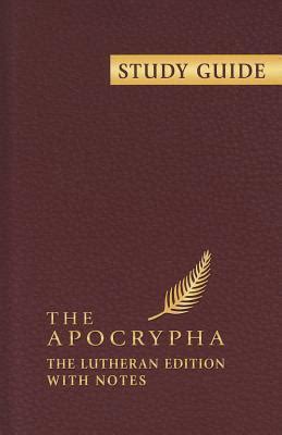 the apocrypha the lutheran edition with notes PDF