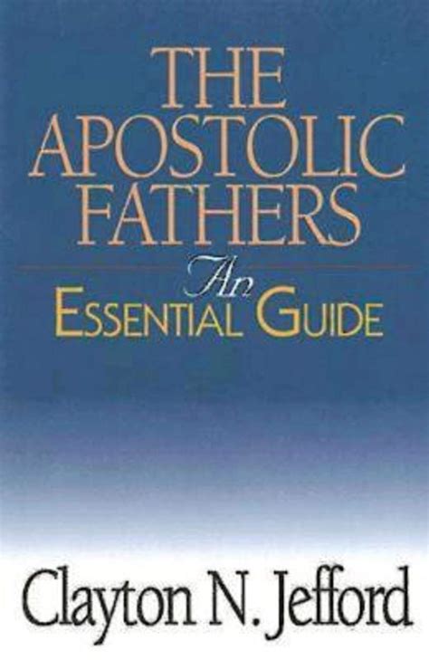 the apostolic fathers an essential guide abingdon essential guides PDF
