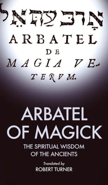 the arbatel of magick of the magick of the ancients Kindle Editon