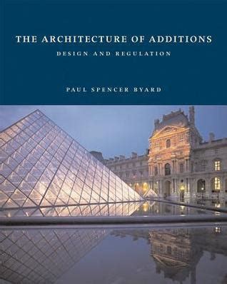 the architecture of additions design and regulation Reader